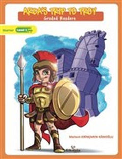 Arda's Trip To Troy - Graded Readers