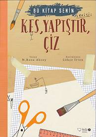 Bu Kitap Senin - Kes, Yapıştır, Çiz-zoom-