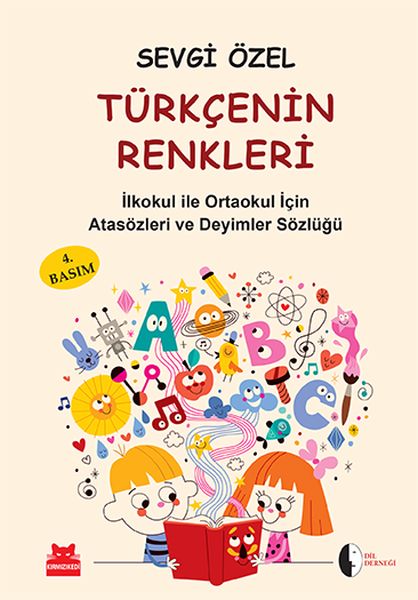 Türkçenin Renkleri  İlköğretim için Atasözleri ve Deyimler Sözlüğü-zoom-