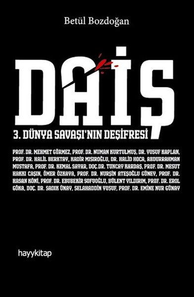 Daiş  3. Dünya Savaşı’nın Deşifresi-zoom-