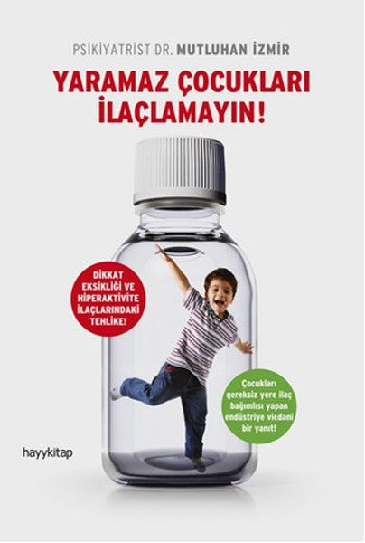 Yaramaz Çocukları İlaçlamayın!-zoom-