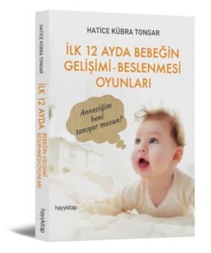 İlk 12 Ayda Bebeğin Gelişimi - Beslenmesi Oyunları-zoom-