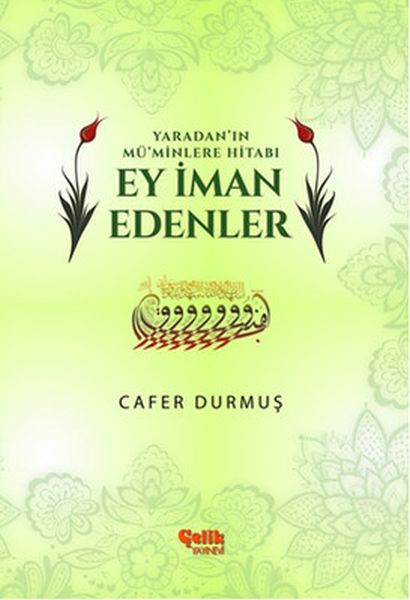 Yaradan'ın Mü'minlere Hitabı Ey İman Edenler-zoom-
