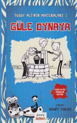 Yusuf Ali'nin Maceraları 3 - Güle Oynaya-zoom-