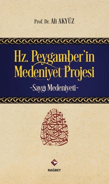 Hz.Peygamber'in Medeniyet Projesi-zoom-