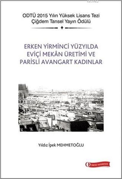 Erken Yirminci Yüzyılda Eviçi Mekan Üretimi ve Parisli Avangart Kadınlar-zoom-