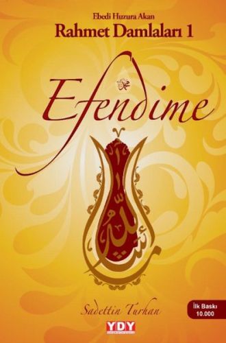 Efendime - Ebedi Huzura Akan Rahmet Damlaları 1-zoom-