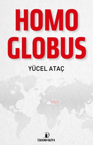 Homo Globus - Doğu-Batı ve Küresel İnsan-zoom-