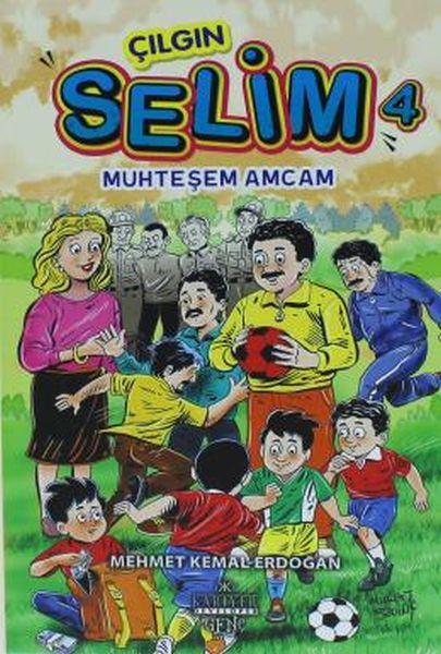 Çılgın Selim 4 - Muhteşem Amcam-zoom-