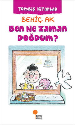Ben Ne Zaman Doğdum?