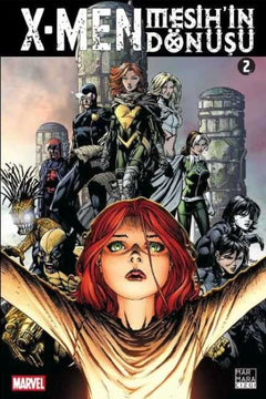 X-Men: Mesih'in Dönüşü Cilt 02