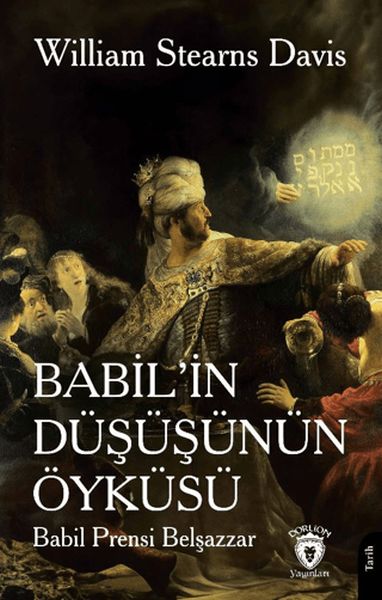 Babil’in Düşüşünün Öyküsü (Babil Prensi Belşazzar)-zoom-