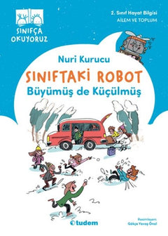 Sınıftaki Robot: Büyümüş de Küçülmüş