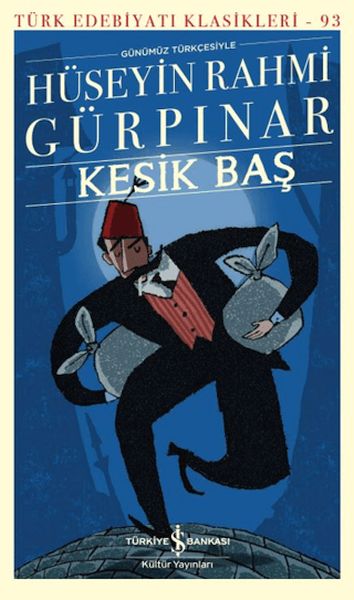 Kesik Baş - Türk Edebiyatı Klasikleri