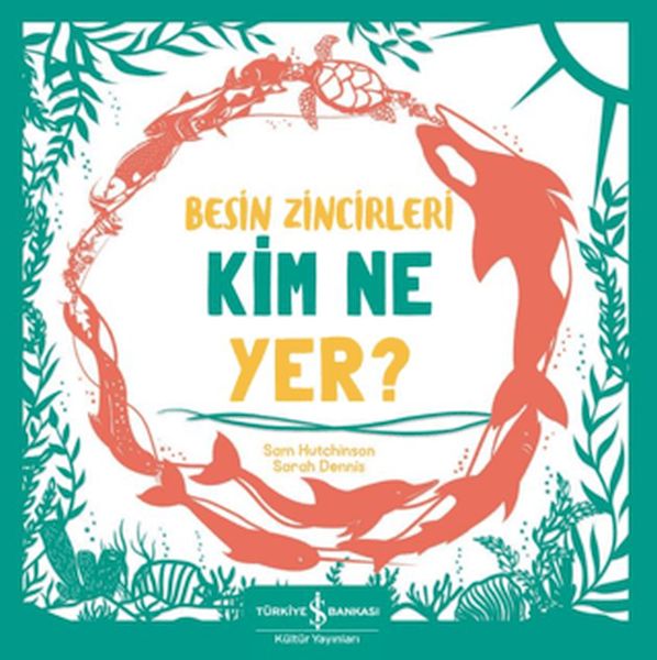 Besin Zincirleri Kim Ne Yer?-zoom-