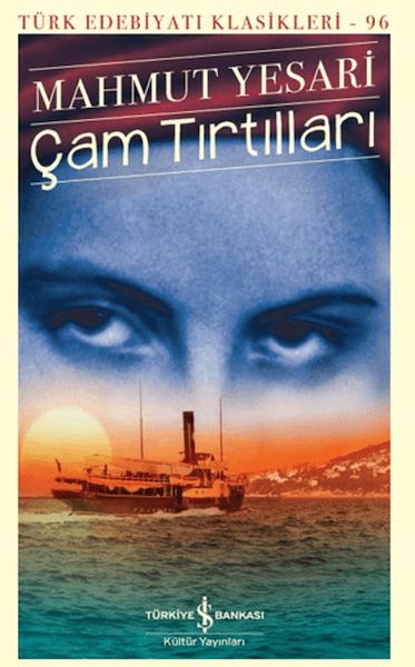 Çam Tırtılları  - Türk Edebiyatı Klasikleri