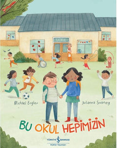 Bu Okul Hepimizin