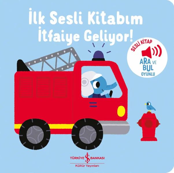 İtfaiye Geliyor - İlk Sesli Kitabım