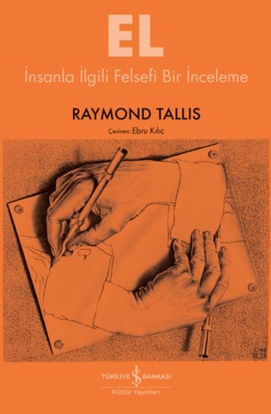 El - İnsanla İlgili Felsefi Bir İnceleme