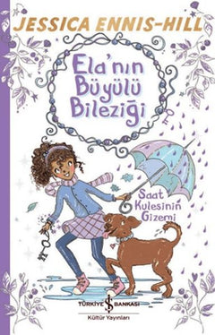 Ela’nın Büyülü Bileziği – Saat Kulesinin Gizemi