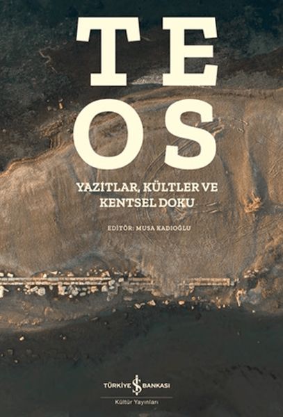 Teos - Yazıtlar, Kültler ve Kentsel Doku-zoom-