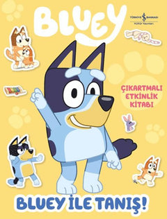 Bluey İle Tanış - Çıkartmalı Etkinlik Kitabı