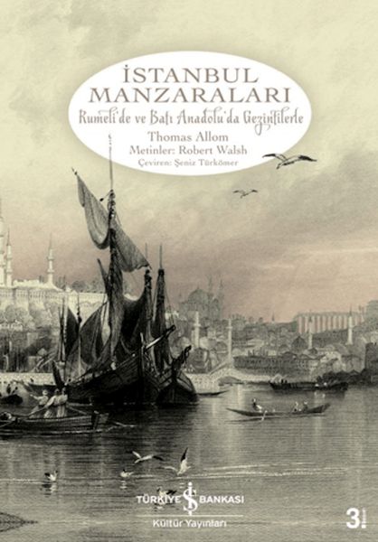 İstanbul Manzaraları  Rumeli'de ve Batı Anadolu'da Gezintilerle-zoom-