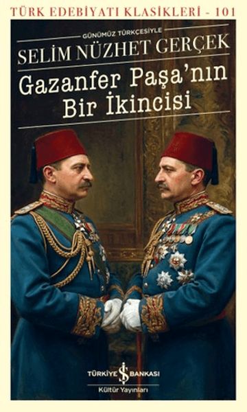 Gazanfer Paşa'nın Bir İkincisi - Türk Edebiyatı Klasikleri-zoom-