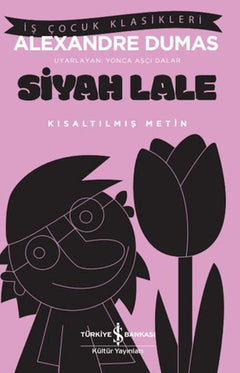 Siyah Lale - Kısaltılmış Metin