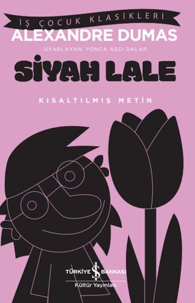 Siyah Lale - Kısaltılmış Metin