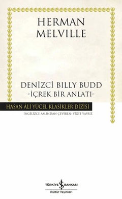 Denizci Billy Budd - İçrek Bir Anlatı - Hasan Ali Yücel Klasikleri (Ciltli)