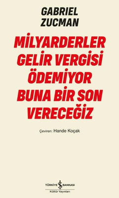 Milyarderler Gelir Vergisi Ödemiyor Buna Bir Son Vereceğiz