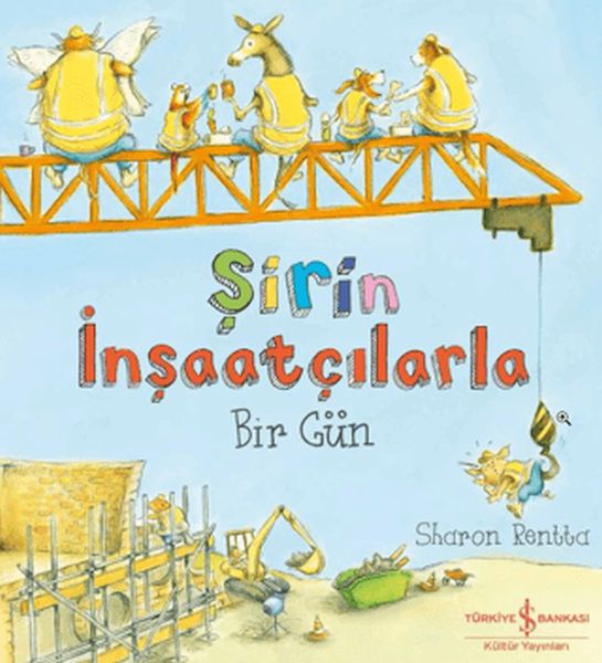 Şirin İnşaatçılarla Bir Gün
