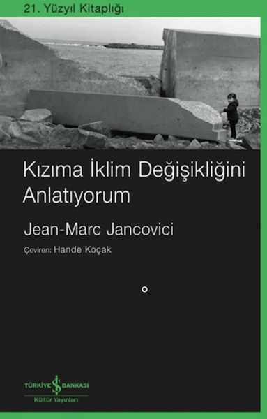 Kızıma İklim Değişikliğini Anlatıyorum-zoom-