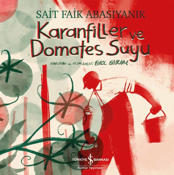 Karanfiller ve Domates Suyu - Resimli Edebiyat Dizisi-zoom-
