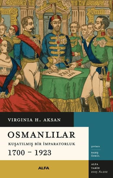 Osmanlılar - Kuşatılmış Bir İmparatorluk 1700-1923-zoom-