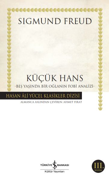 Küçük Hans - Beş Yaşında Bir Oğlanın Fobi Analizi - Hasan Ali Yücel Klasikleri-zoom-