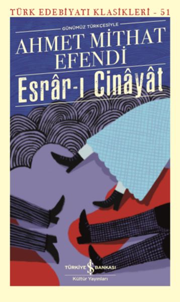 Esrarı Cinayat (Günümüz Türkçesiyle) - Türk Edebiyatı Klasikleri-zoom-