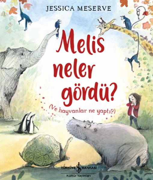 Melis Neler Gördü? (Ve Hayvanlar Ne Yaptı?)-zoom-