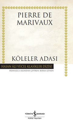 Köleler Adası - Hasan Ali Yücel Klasikleri (Ciltli)