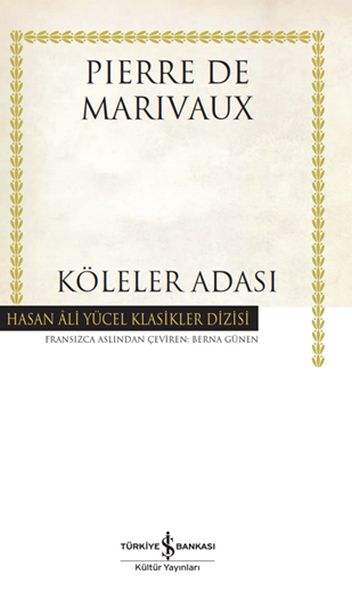 Köleler Adası - Hasan Ali Yücel Klasikleri (Ciltli)