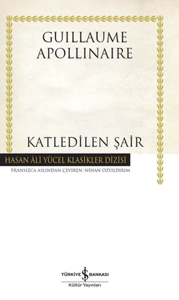 Katledilen Şair - Hasan Ali Yücel Klasikleri (Ciltli)