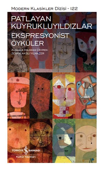 Patlayan Kuyrukluyıldızlar-Ekspresyonist Öyküler - Modern Klasikler Dizisi (Ciltli)-zoom-