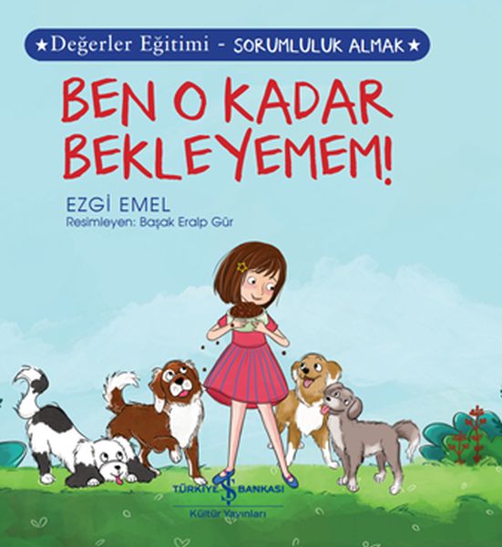 Ben O Kadar Bekleyemem! Değerler Eğitimi - Sorumluluk Almak-zoom-