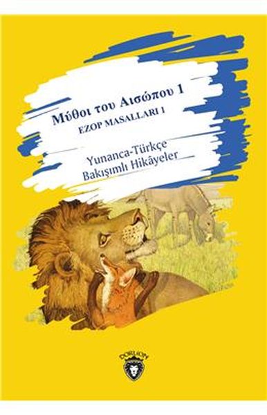 1 Ezop Masalları 1 Yunanca-Türkçe Bakışımlı Hikayeler - Orta Seviye-zoom-