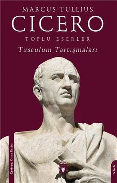 Toplu Eserler Tusculum Tartışmaları-zoom-
