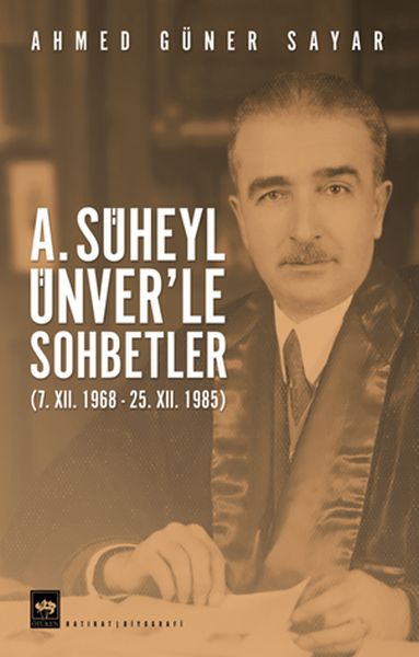 A. Süheyl Ünver’le Sohbetler-zoom-