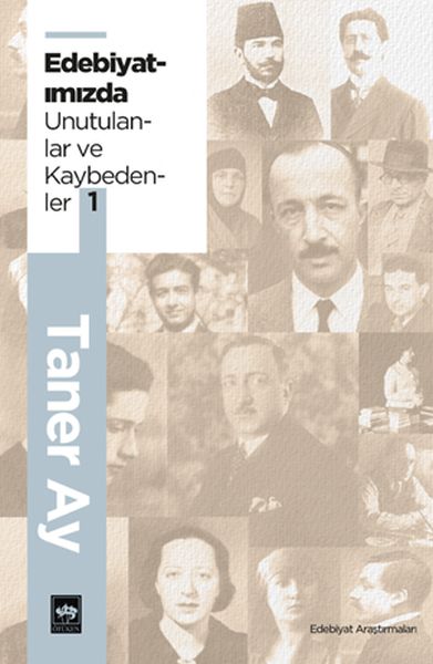 Edebiyatımızda Unutulanlar ve Kaybedenler -1-zoom-