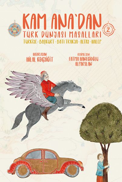 Kam Ana’dan Türk Dünyası Masalları -2-zoom-