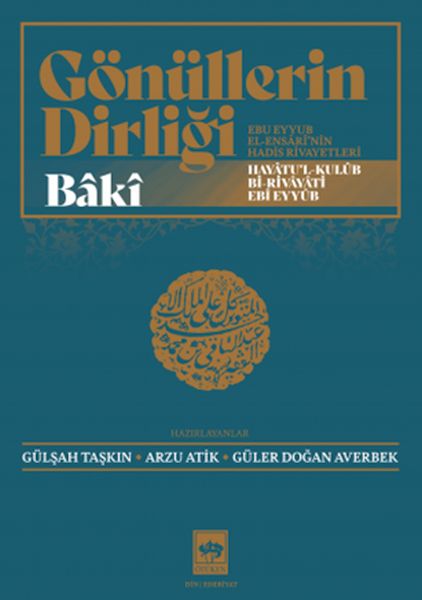 Gönüllerin Dirliği - Ebu Eyyub El-Ensârî'nin Hadis ve Rivayetleri-zoom-
